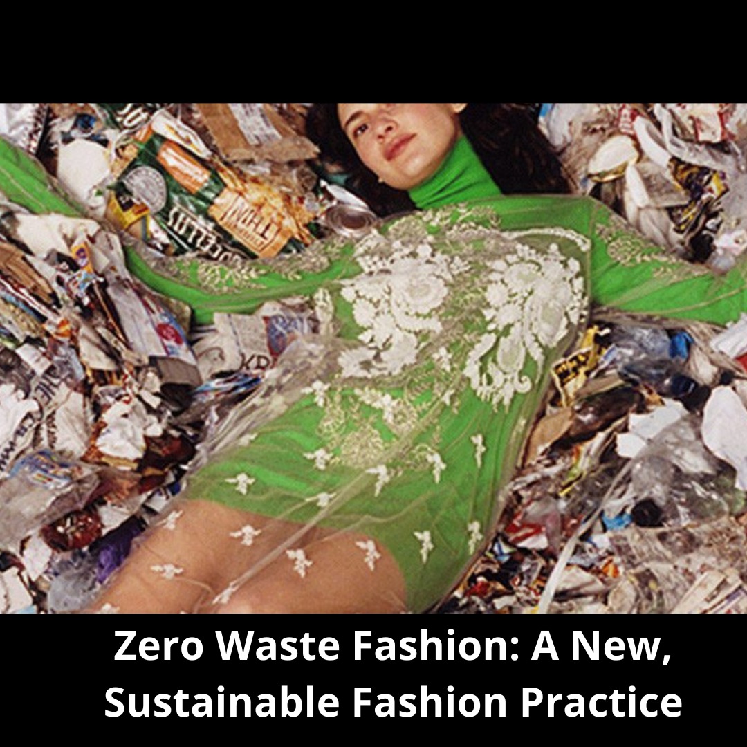 Zero Waste Fashion